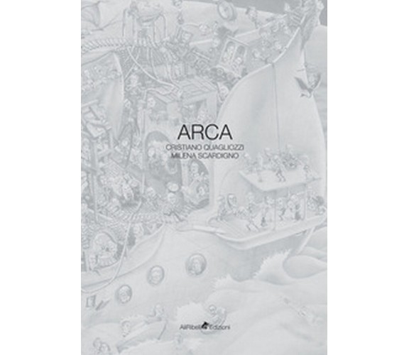 Arca, AA. VV., Ali Ribelli Edizioni, 2020