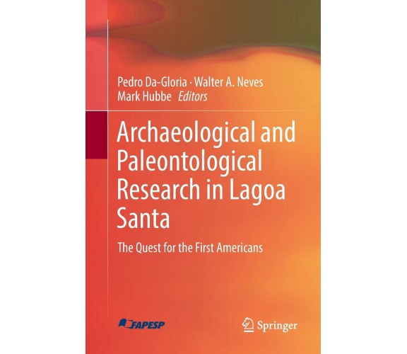 Archaeological and Paleontological Research in Lagoa Santa - Springer, 2018
