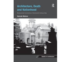 Architecture, Death and Nationhood - Hannah - Taylor & Francis Ltd, 2018