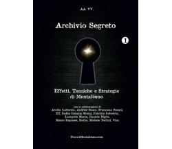 Archivio Segreto n. 1 - AA.VV. - Lulu.com, 2013