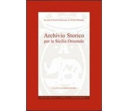 Archivio Storico per la Sicilia Orientale. Anno XCVII 2001 di Aa.vv., 2009, M