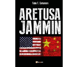 	 Aretusa Jammin	 di Fabio F. Centamore,  2020,  Youcanprint