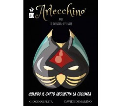 Arlecchino and the Carnival of Venice - Quando il gatto incontra la colomba di 