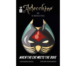 Arlecchino and the Carnival of Venice - When the cat meets the dove di Giovanni
