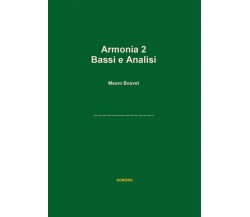 Armonia 2 Bassi e Analisi di Mauro Bouvet,  2017,  Youcanprint