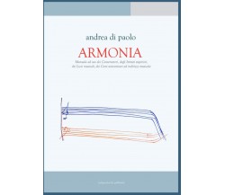 Armonia di Andrea Di Paolo,  2020,  Indipendently Published