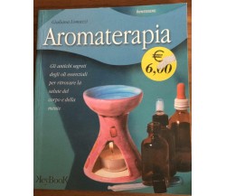 Aromaterapia - Giuliana Lomazzi,  2003,  Keybook - P