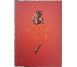 Arpeggio di Parole  di Roberto Silleresi,  2000 - ER