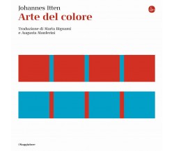 Arte del colore - Johannes Itten - Il Saggiatore, 2022