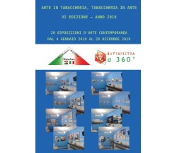 Arte in Tabaccheria, Tabaccheria in Arte VI edizione 2019	 di Manuel Frassinetti