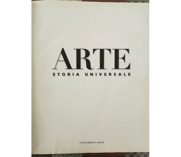 Arte: storia universale (Leonardo Arte 1997) - ER