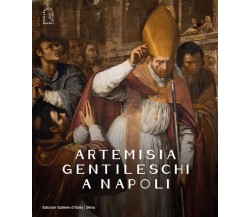 Artemisia Gentileschi a Napoli. Ediz. illustrata - Skira, 2022