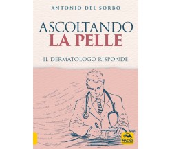 Ascoltando la pelle di Antonio Del Sorbo,  2022,  Macro Edizioni