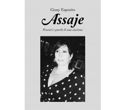 Assaje di Giuseppina Esposito,  2019,  Youcanprint