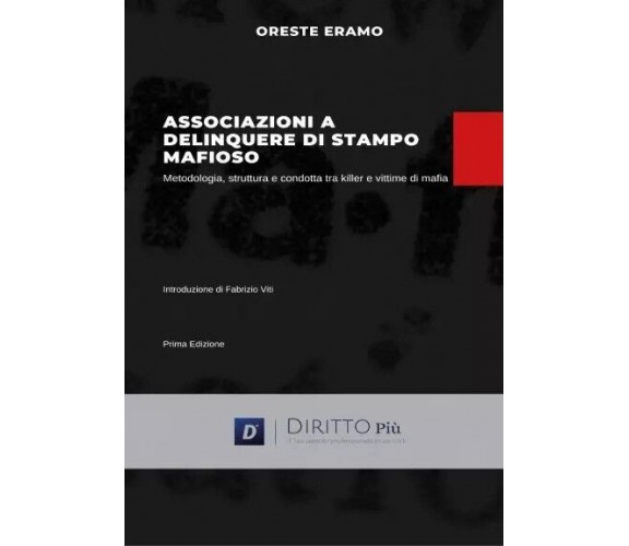 Associazione a delinquere di stampo mafioso di Oreste Eramo, 2023, Diritto più