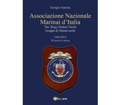 Associazione nazionale marinai d’Italia Ten. Regg. Talamo Tarchi Gruppo di Monte
