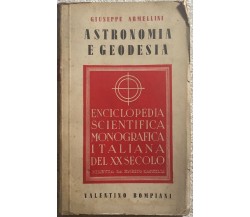 Astronomia e geodesia Serie I n. 5 di Giuseppe Armellini,  1941,  Valentino Bomp