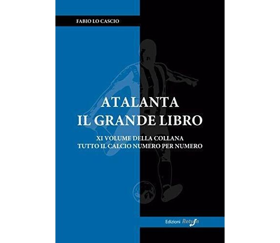 Atalanta il Grande Libro - Fabio Lo Cascio - Return, 2020