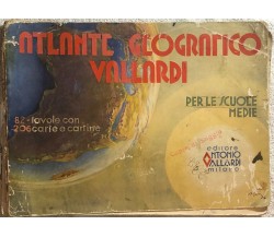 Atlante geografico Vallardi per le scuole medie di Aa.vv.,  Editore Antonio Vall