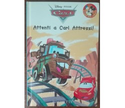 Attenti a Carl attrezzi! - AA.VV. - Hachette, 2007 - A