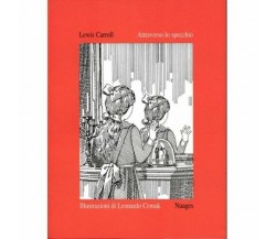 Attraverso lo specchio di Lewis Carroll, Leonardo Cemak,  2004,  Nuages