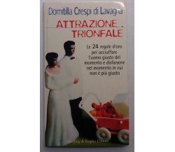 Attrazione trionfale - Domitilla Crespi di Lavagna - Sperling & K. - 1997 - G
