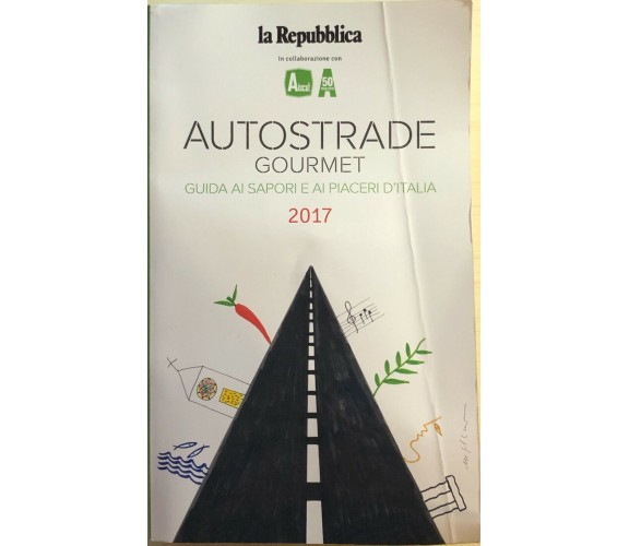 Autostrade gourmet 2017 di Aiscat, 2017, La Repubblica
