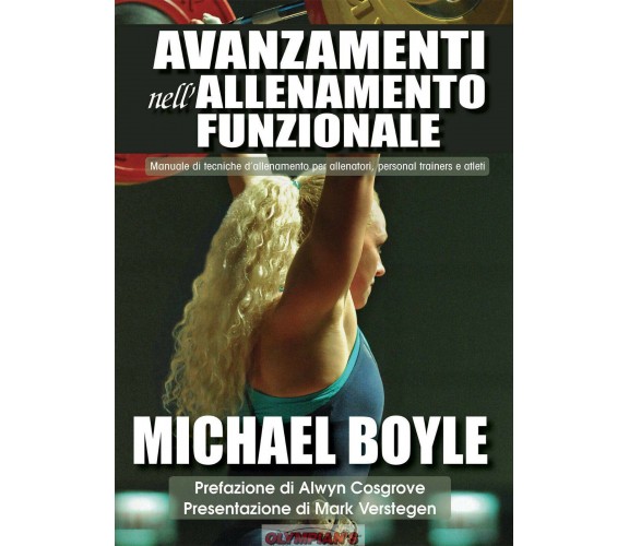 Avanzamenti nell'allenamento funzionale - Michael Boyle - Olympian's, 2019