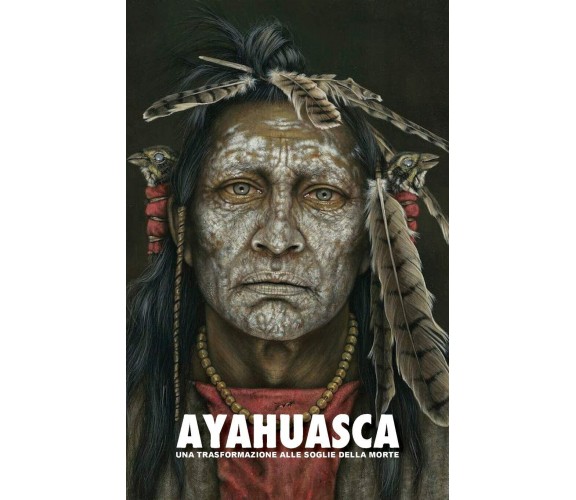 Ayahuasca - Adriano Lucca - Discovery Publisher, 2018