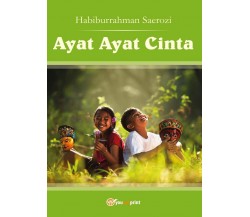 Ayat Ayat Cinta	 di Habiburrahman Saerozi,  2017,  Youcanprint