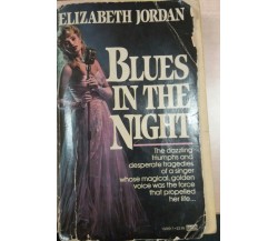 BLUES IN THE NIGHT - ELIZABETH JORDAN - FAWCETT GOLD MEDAL - 1987 -M