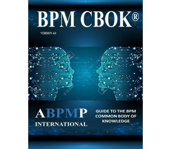 BPM CBOKBPM CBOK Version 4.0 Version 4.0Guide to the Business Process Management