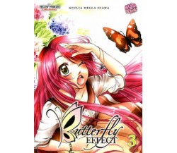 BUTTERFLY EFFECT volume 3	 di Giulia Della Ciana (autore),  2019,  Manga Senpai