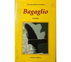 Bagaglio - Liriche di Giovanna Renza Giarrusso, 2001, Edizioni Greco