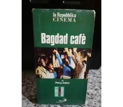 Bagdad cafè - vhs - 1987 - La Repubblica -F