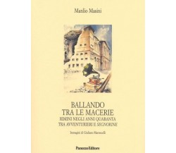 Ballando tra le macerie. Rimini negli anni Quaranta tra avventurieri e segnorine