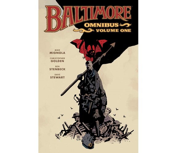 Baltimore Omnibus Volume 1 - Mike Mignola, Christopher Golden - 2019