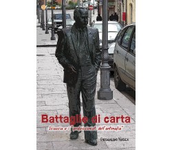 Battaglie di carta - Sciascia e i professionisti dell’antimafia  - ER