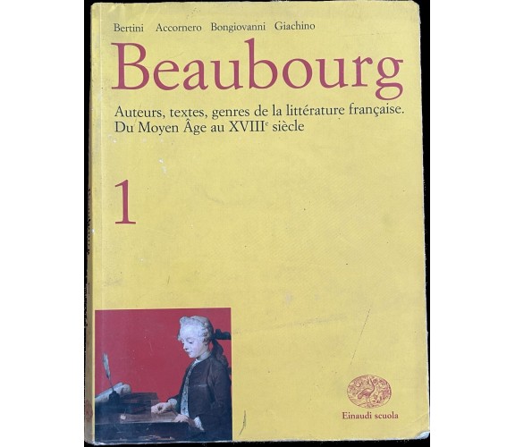 Beaubourg 1 di Mariolina Bongiovanni Bertini, Sylvie Accornero, 2002, Einaud