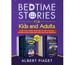 Bedtime Stories (8 Books in 1). Bedtime Stories for Kids and Adults. Short Funny