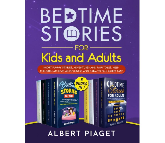 Bedtime Stories (8 Books in 1). Bedtime Stories for Kids and Adults. Short Funny