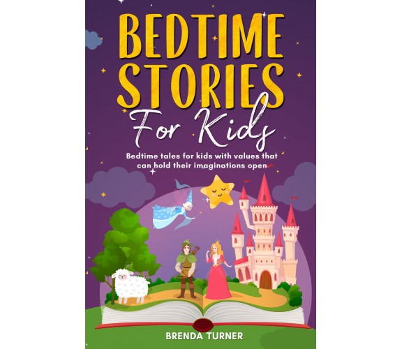 Bedtime stories for kids di Brenda Turner,  2021,  Youcanprint