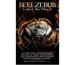 Beelzebub Lord of the Flies di Asenath Mason, Michael Ford, Edgar Kerval,  2020,