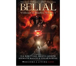 Belial Without a Master di Asenath Mason, Edgar Kerval,  2019,  Indipendently Pu
