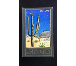 Benito Juarez	- Karl May,  1952,  Karl May Verlag Bamberg - P