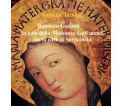 Benozzo Gozzoli, La Pala della Madonna degli Angeli con la città di Sermoneta	 d