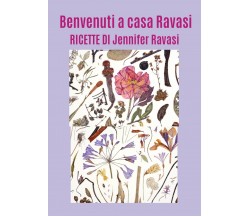 Benvenuti a casa Ravasi  - Jennifer Ravasi,  2018,  Youcanprint