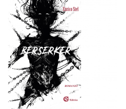 Berserker - Enrico Stel - CSA, 2022