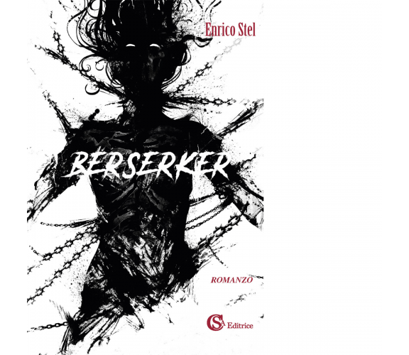 Berserker - Enrico Stel - CSA, 2022