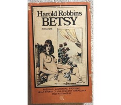 Betsy di Hardold Robbins,  1980,  Rizzoli